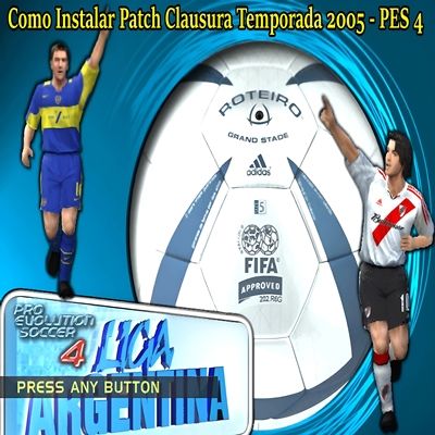 Patch Clausura Temporada 2005 – PES 4